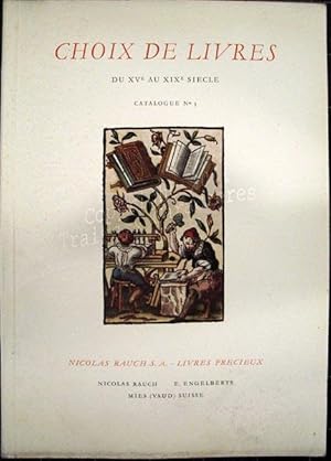 Choix de livres du XV° au XIX° siècle. Catalogue n° 3.