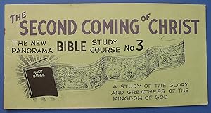 Image du vendeur pour The Second Coming of Christ - A Study of the Glory & Greatness of the Kingdom of God - The New Panorama Bible Study Course No 3 mis en vente par C. Parritt