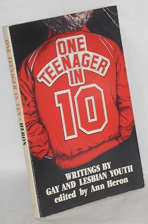 Seller image for One Teenager in Ten: writings by gay and lesbian youth for sale by Bolerium Books Inc.