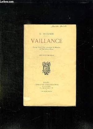 Seller image for VAILLANCE. for sale by Le-Livre