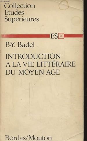 Seller image for INTRODUCTION A LA VIE LITTERAIRE DU MOYEN AGE for sale by Le-Livre