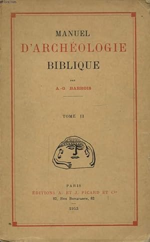 Seller image for MANUEL D ARCHEOLOGIE BIBLIQUE TOME II for sale by Le-Livre