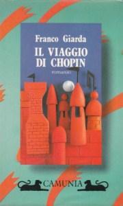 Image du vendeur pour Il Viaggio di Chopin mis en vente par Studio Bibliografico di M.B.