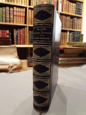 Histoire Littéraire de la Suisse Française par Philippe Godet.