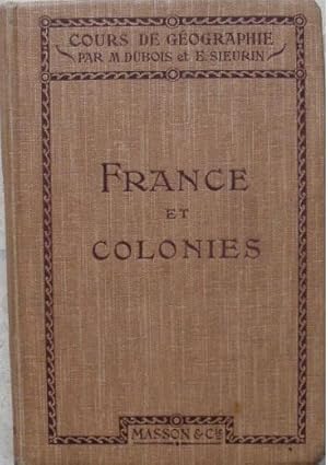 Imagen del vendedor de Cours de gographie. - Troisime anne : France et Colonies. a la venta por Librairie les mains dans les poches