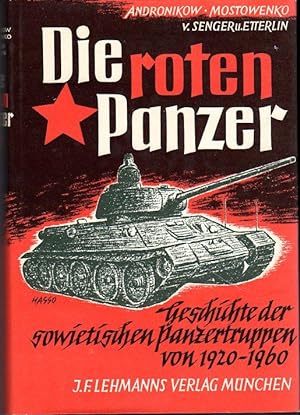Die Roten Panzer: Geschichte der Sowjetischen Panzertruppen 1920- 1960 (Red Armor: History of Sov...