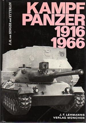 Die Kampfpanzer von 1916-1966 (The Battle Tank from 1916-1966)