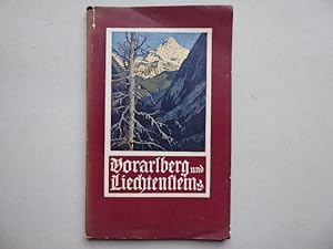 Vorarlberg und Liechtenstein. Führer durch die Sommerfrischen, Höhenstationen u. Wintersportplätz...
