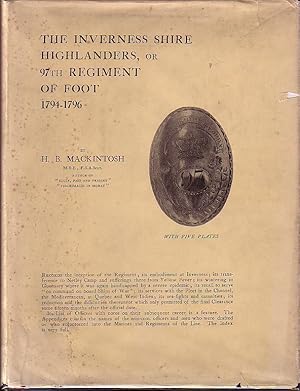 Bild des Verkufers fr The Inverness Shire Highlanders or 97th Regiment of Foot 1794-1796 zum Verkauf von Monroe Bridge Books, MABA Member