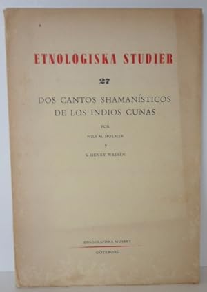 Imagen del vendedor de DOS CANTOS SHAMANISTICOS DE LOS INDIOS CUNAS. Etnologiska Studier 27 a la venta por RON RAMSWICK BOOKS, IOBA