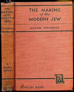 THE MAKING OF THE MODERN JEW. Signed by Abram Leon Sachar.