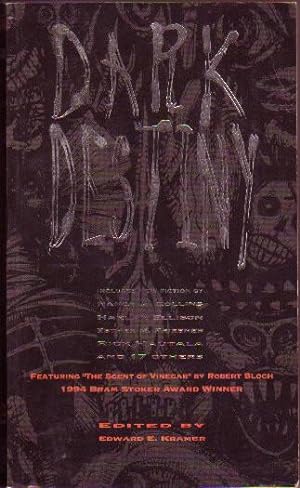 Seller image for Dark Destiny l : The World of Darkness .The Scent of Vineger, Vampire Lovers, In the Forests of the Night, Sensible City, Dreaming Saturn, Leaders of the Pack, Small Brown Bags of Blood, The Love of Monsters, Lone Wolf, Night Games, The Bone Woman, ++ for sale by Nessa Books