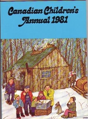 Seller image for Canadian Children's Annual 1981- Puff, Saturday in West Vancouver, The Wolf Rock, The Evil Eye, Susan Super Sleuth, Geegieland, Malcolme & Eric, A Dick Mallet Adventure, Bubblegummers, The Blue Bear Rug, What Ever Happened to Capt. Kidds Treasure? +++ for sale by Nessa Books