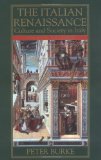 Immagine del venditore per Italian Renaissance: Culture and Society in Italy venduto da Modernes Antiquariat an der Kyll