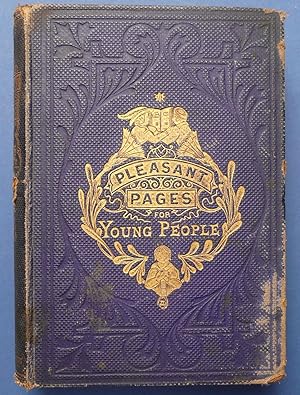 Seller image for Pleasant Pages for Young People - A Book of Instruction & Amusement of the Infant School System - Volume VI ( 6 Six ) for sale by C. Parritt