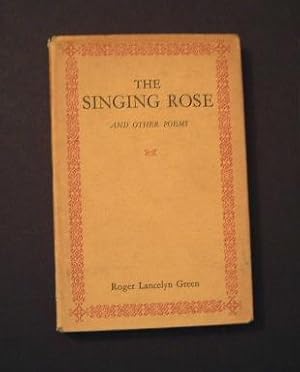 The Singing Rose and Other Poems