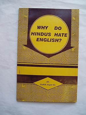 Why do Hindus Hate English?