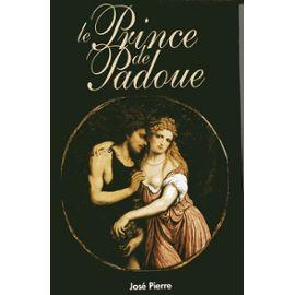 Seller image for LE PRINCE DE PADOUE for sale by secretdulivre