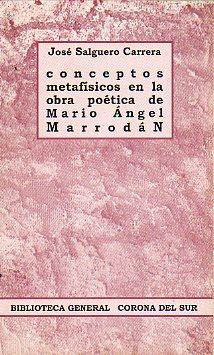 Imagen del vendedor de CONCEPTOS METAFSICOS EN LA OBRA POTICA DE MARIO NGEL MARRODN. a la venta por angeles sancha libros