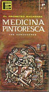 Seller image for MEDICINA PINTORESCA. LOS CURANDEROS. for sale by angeles sancha libros