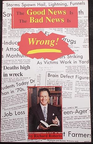 Immagine del venditore per The Good News is the Bad News is Wrong! venduto da Faith In Print