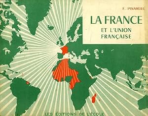 Seller image for PETIT ATLAS DE LA FRANCE ET DE L'UNION FRANCAISE for sale by Le-Livre