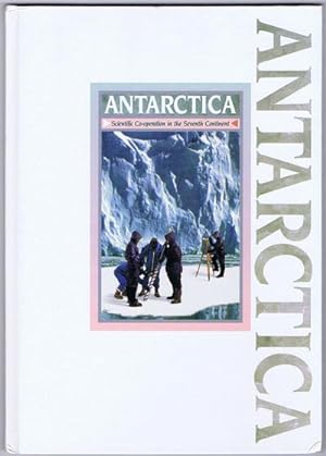 Immagine del venditore per Antarctica: Scientific Co-operation in the Seventh Continent. venduto da Pennymead Books PBFA