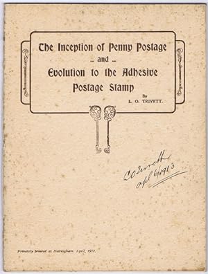Seller image for The Inception of Penny Postage and Evolution to the Adhesive Postage Stamp. for sale by Pennymead Books PBFA