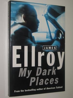 Imagen del vendedor de My Dark Places a la venta por Manyhills Books