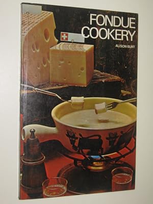 Image du vendeur pour Fondue Cookery mis en vente par Manyhills Books