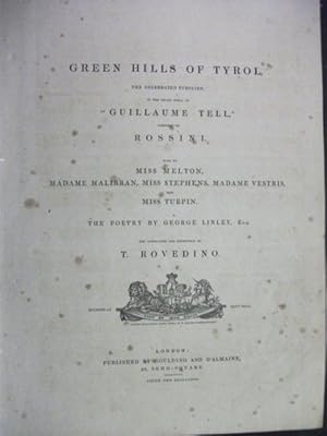 Green Hills of Tyrol, the celebrated Tyrolien, in the grand opera of "Guillaume Tell"