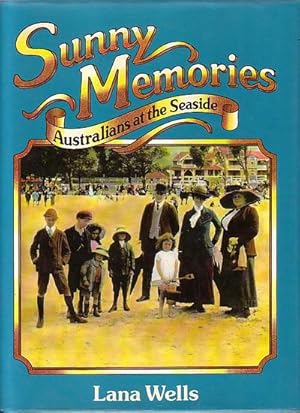 Seller image for SUNNY MEMORIES - Australian at the Seaside for sale by Jean-Louis Boglio Maritime Books