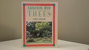 Imagen del vendedor de Gardening with Trees a la venta por Jonathan P Vokes