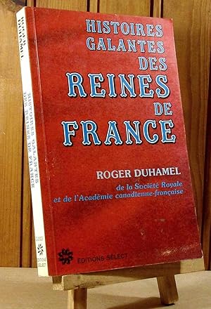 Imagen del vendedor de HISTOIRES GALANTES DES REINES DE FRANCE a la venta por Livres 113