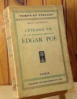 Image du vendeur pour L'ETRANGE VIE ET LES ETRANGES AMOURS D'EDGAR POE mis en vente par Livres 113