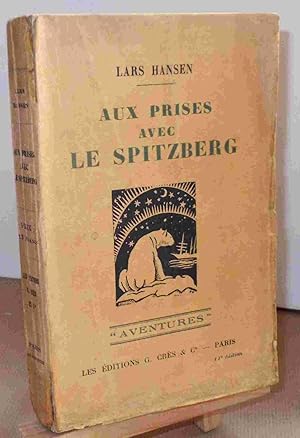 Imagen del vendedor de AUX PRISES AVEC LE SPITZBERG a la venta por Livres 113