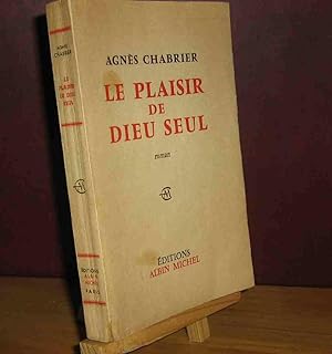 Image du vendeur pour LE PLAISIR DE DIEU SEUL mis en vente par Livres 113