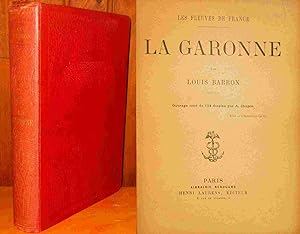 Seller image for LA GARONNE - LES FLEUVES DE FRANCE for sale by Livres 113