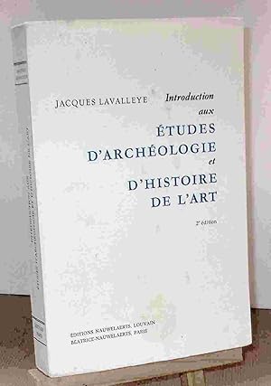 Seller image for INTRODUCTION AUX ETUDES D'ARCHEOLOGIE ET D'HISTOIRE DE L'ART for sale by Livres 113