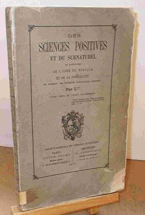 Seller image for DES SCIENCES POSITIVES ET DU SURNATUREL for sale by Livres 113
