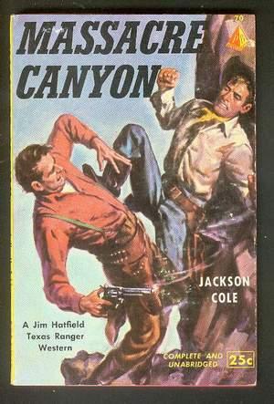Seller image for MASSACRE CANYON. (Jim Hatfield Texas Ranger Western; Pyramid # 70); for sale by Comic World
