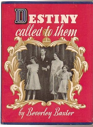 Seller image for Destiny Called to Them George VI for sale by Silver Creek Books & Antiques