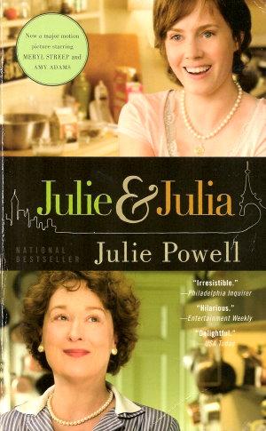 Imagen del vendedor de JULIE & JULIA : My Year of Cooking Dangerously a la venta por Grandmahawk's Eyrie