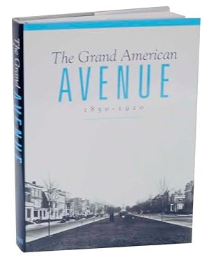 Bild des Verkufers fr The Grand American Avenue 1850-1920 zum Verkauf von Jeff Hirsch Books, ABAA