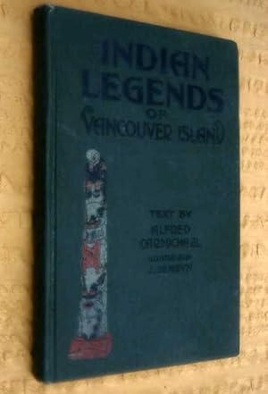 Bild des Verkufers fr Indian Legends of Vancouver Island, 1922. zum Verkauf von Tony Hutchinson