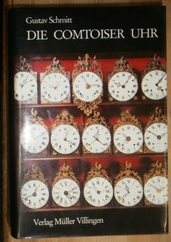 Bild des Verkufers fr Die Comtoiser Uhr. zum Verkauf von Antiquariat Johann Forster