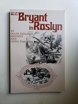 Immagine del venditore per W.C. Bryant in Roslyn venduto da WellRead Books A.B.A.A.