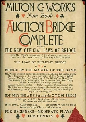 Bild des Verkufers fr AUCTION BRIDGE COMPLETE Including the 1926 Official Laws of Auction Bridge and the Laws of Duplicate Bridge zum Verkauf von The Avocado Pit