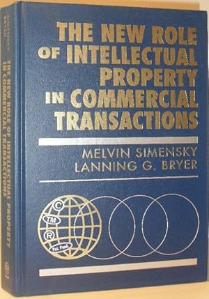 Immagine del venditore per The New Role of Intellectual Property in Commercial Transactions venduto da Washburn Books