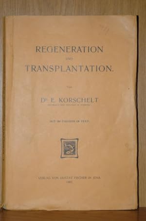 Image du vendeur pour Regeneration und Transplantation. Mit 144 Textfiguren. mis en vente par Antiquariat  Braun